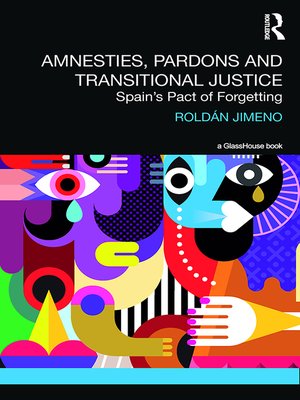 cover image of Amnesties, Pardons and Transitional Justice